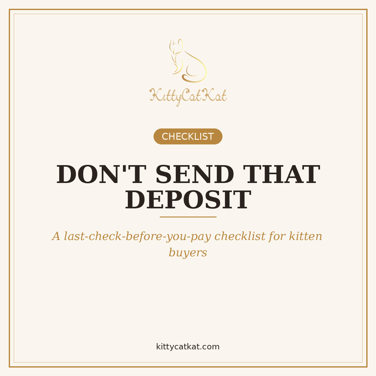 Don't Send That Deposit — Kitten Buyer Safety Checklist