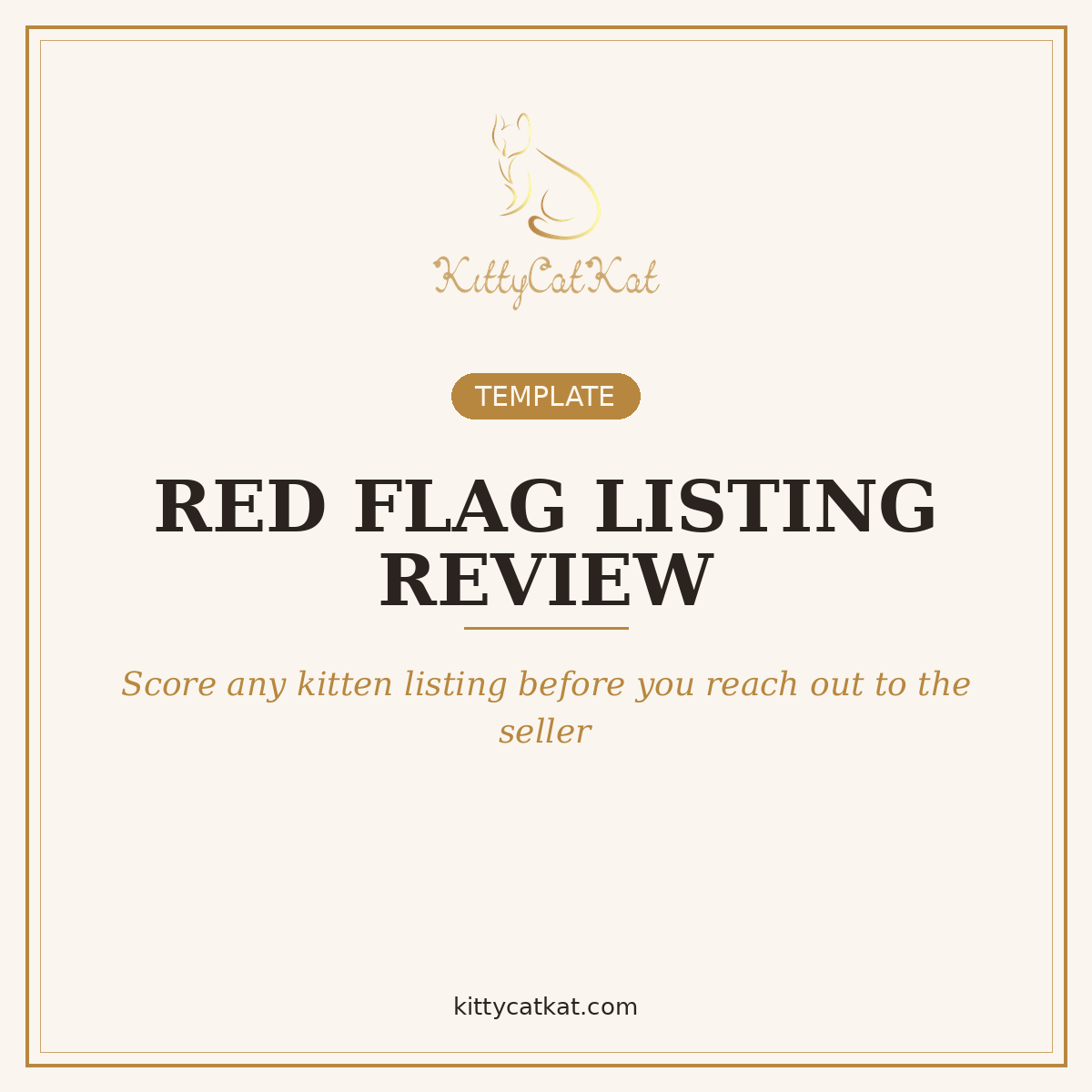 Red Flag Listing Review Template — Kitten Buyer Edition
